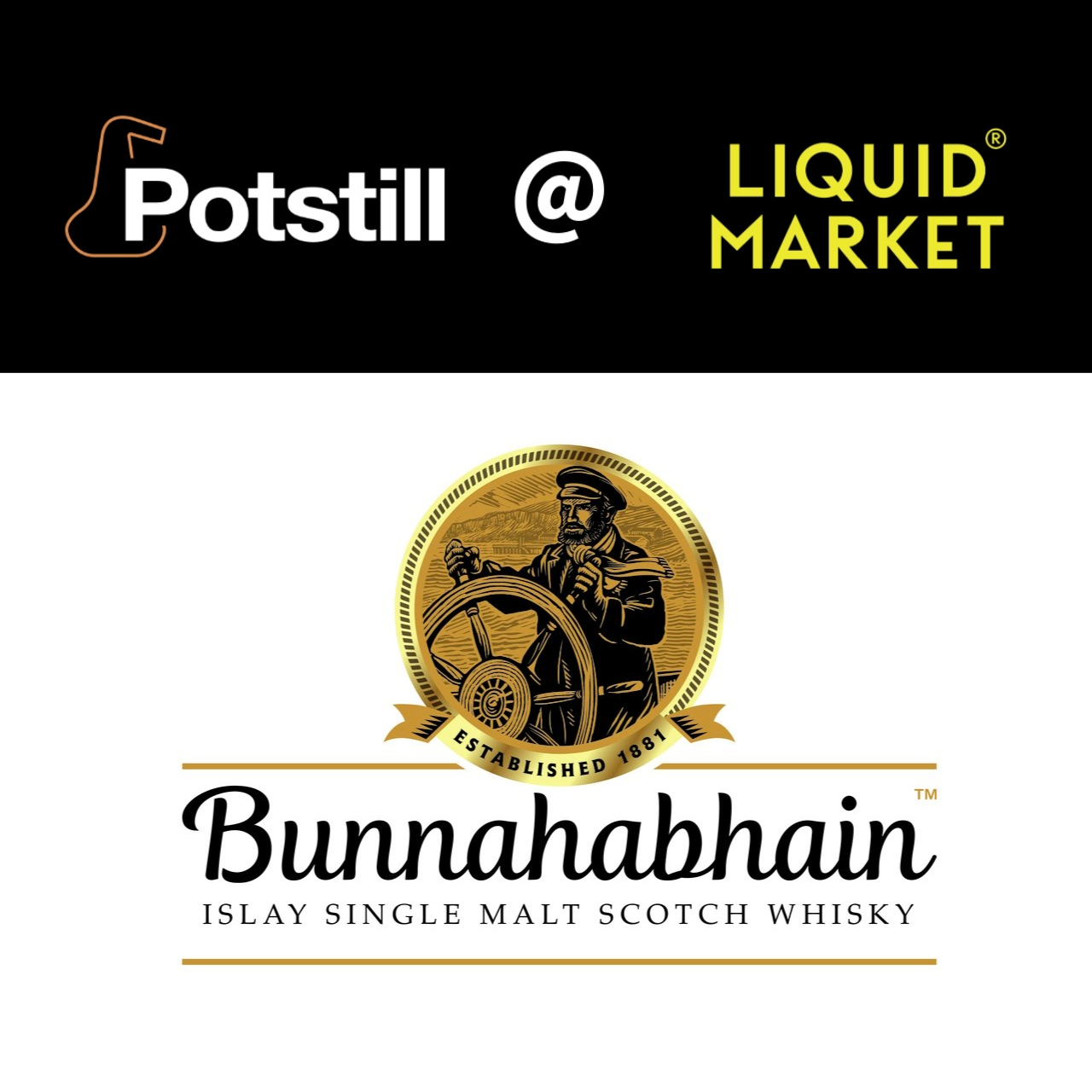 Potstill @ Liquid Market Masterclass: Bunnahabhain